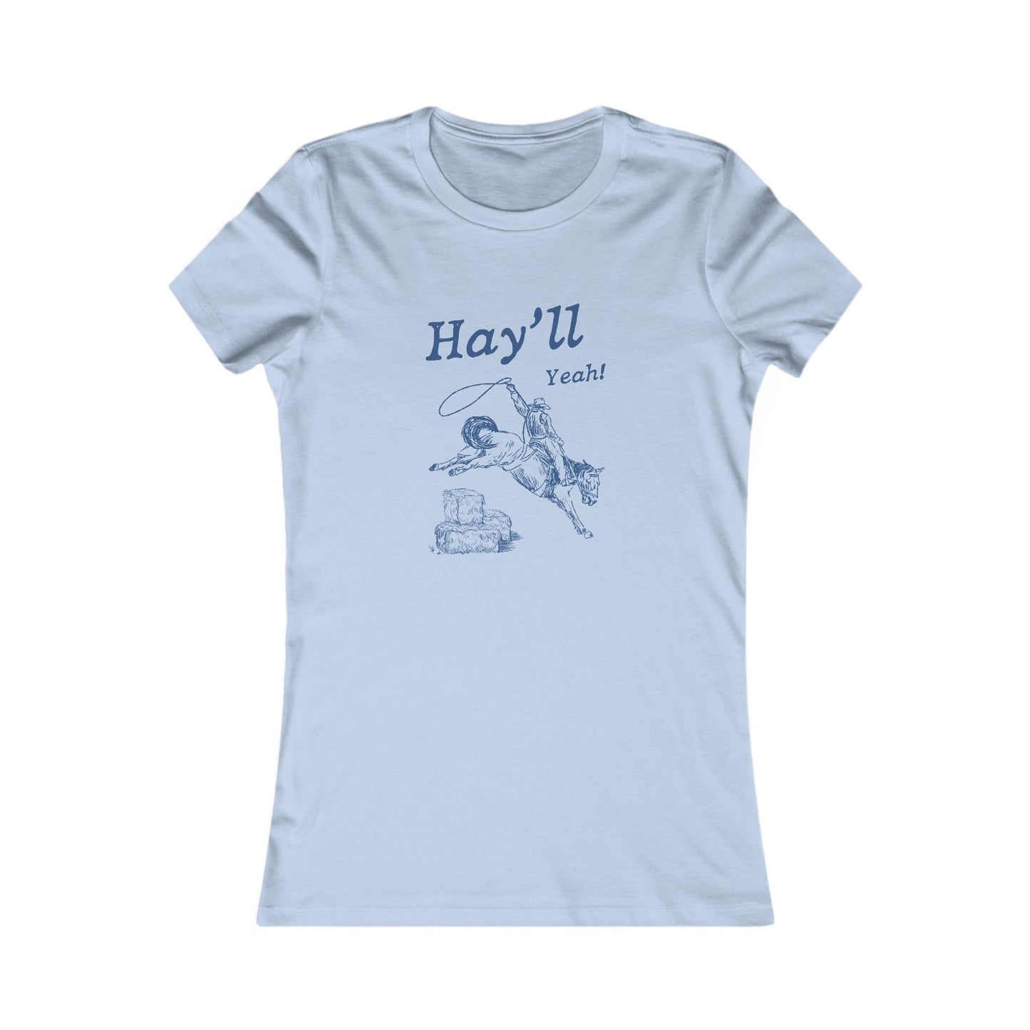 Hay'll Yeah Short Sleeve Tee
