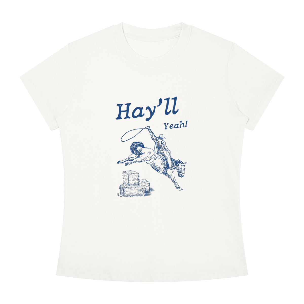 Hay'll Yeah Short Sleeve T-Shirt