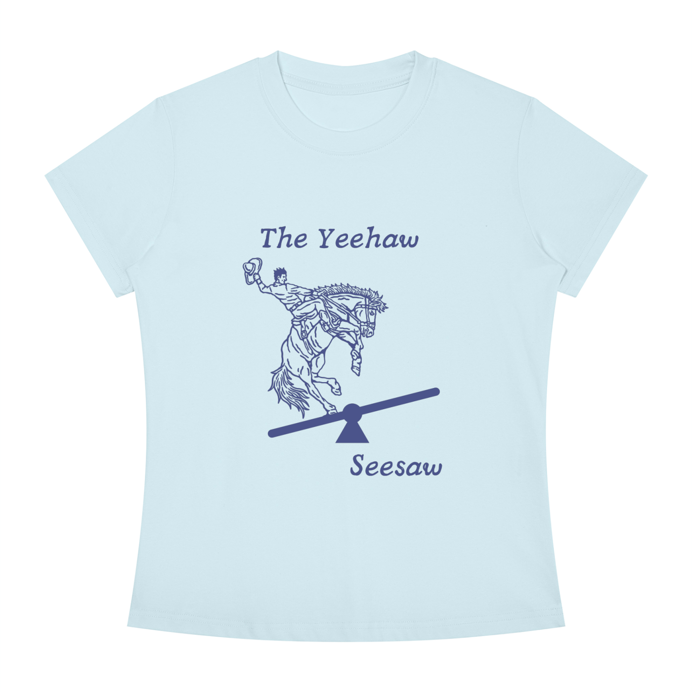 Yeehaw Seesaw Short Sleeve T-Shirt