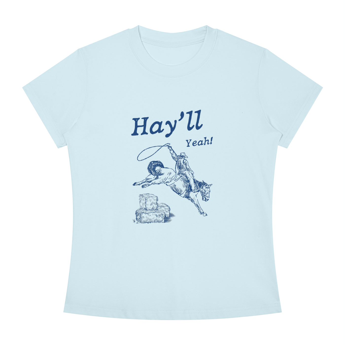 Hay'll Yeah Short Sleeve T-Shirt